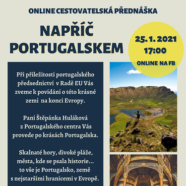 CESTOVATELSKÁ PŘEDNÁŠKA Napříč Portugalskem ON-LINE! 